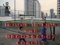 รับสอนเทนนิส เรียนสนุก มาก coach one 0830492805