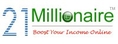สร้างธุรกิจบนเครือข่ายของตอนเองและเพื่อน งานง่ายๆบนอินเตอร์เน็ต กับ 21millionaire.com