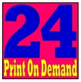 24printondemand.com บริการ พิมพ์หนังสือ Print On Demand เข้าเล่มวิทยานิพนธ์ เข้าเล่มไสกาว งานที่เกี่ยวกับเอกสารทุกประเภท