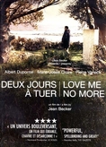 Deux jours à tuer / Love Me No More DVD