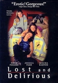 Lost and Delirious DVD