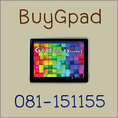BuyGpad จำหน่าย Gpad และอุปกรณ์เสริมต่างๆ ของแท้จากศูนย์ Gnet ราคาประหยัด !!!