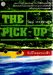 รูปย่อ • THE PICK-UP ขับชีวิตสุดขอบฟ้า / วัฒน์ วรรลยางกูร ( พิมพ์ครั้งแรก 2548 / 272 หน้า ) * สภาพ 95% * รูปที่1