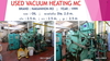 รูปย่อ USED VACUUM HEATING MC (เตาชุบแข็งเหล็ก ระบบ VACUUM) มือสอง ราคาพิเศษ มี 3 ตัว รูปที่5