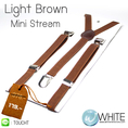 Light  Brown Mini Stream - สายเอี้ยมเส้นเล็ก (Suspenders) สายสีน้ำตาล ขนาดสาย กว้าง 1.5 เซนติเมตร สำหรับคนสูงไม่เกิน 165