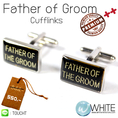 Father of Groom Cufflinks - คัฟลิงค์ (กระดุมข้อมือ) ทรงสี่เหลี่ยมผืนผ้า ลงยา ผลิตจาก ทองเหลืองชุบเงิน แวววาว พร้อม Gift