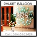 รูปย่อ Helium Balloon in Phuket By "Phuket Balloon" call : 094-5962429 รูปที่1