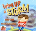 ดีมากๆ (Age 6-12) หนังสือส่งเสริมเด็กดี EQ/MQ แก้ไขเด็กไม่พูดความจริง Lying Up a Storm (Julia Cook)
