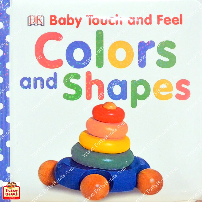 (Age Newborn - 4) หนังสือเด็กบอร์ดบุ๊ก กระดาษหนา ภาพสัมผัส เสริมคำศัพท์ สี รูปทรง Colors and Shapes (DK Touch and Feel B รูปที่ 1