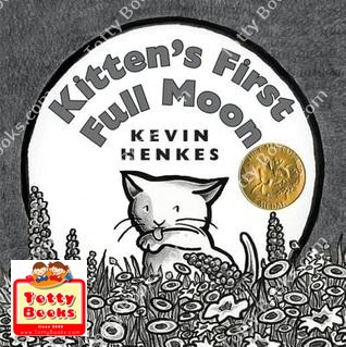 (Caldecott Medal, Age 2 - 7) หนังสือรางวัล ขายดี ปกแข็ง Kitten's First Full moon (Kevin Henkes, Hardcover) รูปที่ 1