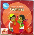 (Age 3 - 8) หนังสือเด็กพัฒนา EQ/MQ ไม่ทะเลาะกัน Fighting (Let's Talk About, Joy Berry)