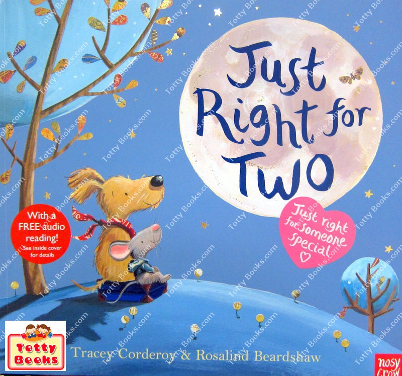 (Award Winning Author, Age 2.5 - 7) นิทานอ่านเล่น/ก่อนนอน ความผูกพันของเพื่อน ปกอ่อน Just Right for Two (Tracy Corderoy) รูปที่ 1