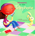(Age 3 - 8) หนังสือส่งเสริมเด็กดี EQ/MQ มารยาทในการใช้โทรศัพท์ Manners on the Telephone