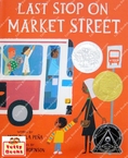 (Caldecott Honor Award, Age 3 - 8) หนังสือรางวัล Last Stop on Market Street (Hardcover, Matt De La Pena)