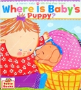 (Age Newborn - 4) หนังสือบอร์ดบุ๊ก อ่านเล่นก่อนนอน แผ่นเปิดภาพขนาดใหญ่ Where is Baby's Puppy (Flap Board Book, Karen Katz)