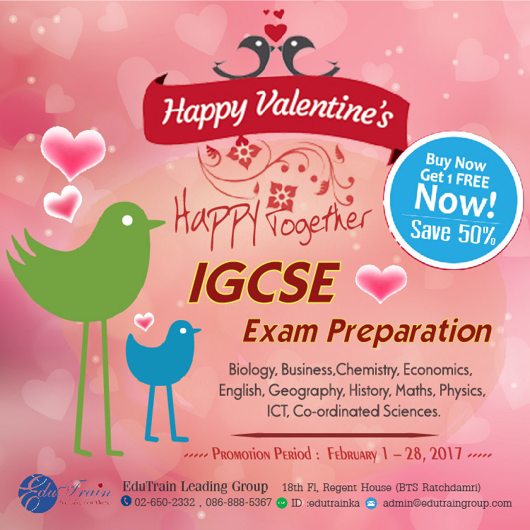 Promotion วาเลนไทน์ --- สมัคร IGCSE เป็นวันนี้ เรียน 1 ฟรี 1 !! รูปที่ 2