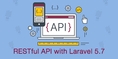 รับสอน จัดอบรม RESTful API with Laravel 5.7