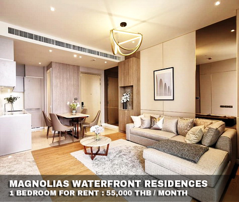 (เช่า) FOR RENT MAGNOLIAS WATERFRONT RESIDENCES / 1 bedroom / 60 Sqm. 55,000 CLOSE ICONSIAM รูปที่ 1