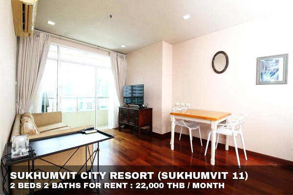 (เช่า) FOR RENT SUKHUMVIT CITY RESORT / 2 beds 2 baths / 68 Sqm. 22,000 CLOSE BTS NANA รูปที่ 1