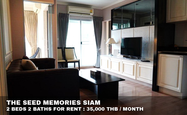 (เช่า) FOR RENT THE SEED MEMORIES SIAM / 2 beds 2 baths / 57 Sqm.**35,000** CLOSE MBK รูปที่ 1