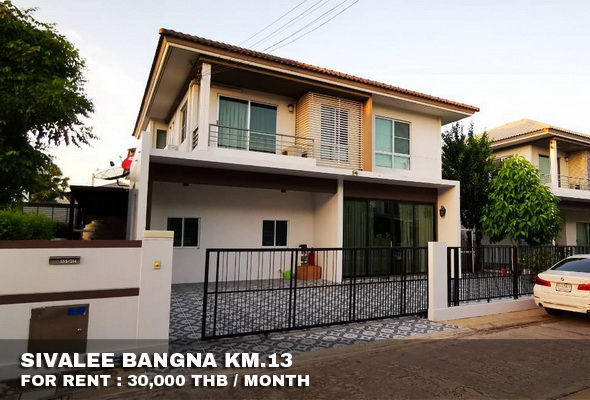 (เช่า) FOR RENT SIVALEE BANGNA KM.13 / 4 beds 3 baths / 62 Sqw.**30,000** CLOSE MEGA BANGNA รูปที่ 1