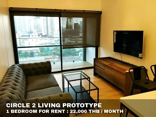 (เช่า) FOR RENT CIRCLE 2 LIVING PROTOTYPE / 1 bedroom / 48 Sqm.**22,000** Fully Furnished รูปที่ 1