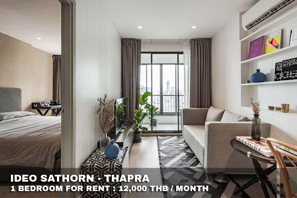 (เช่า) FOR RENT IDEO SATHORN - THAPRA / 1 bedroom / 31 Sqm.**12,000** CLOSE BTS PHONIMIT รูปที่ 1