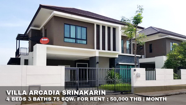 (เช่า) FOR RENT VILLA ARCADIA SRINAKARIN / 4 beds 3 baths / 75 Sqw.**50,000** Partly Furnished.  รูปที่ 1