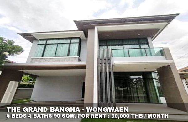 (เช่า) FOR RENT THE GRAND BANGNA - WONGWAEN / 4 beds 4 baths / 90 Sqw.**60,000** CLOSE MEGA BANGNA รูปที่ 1