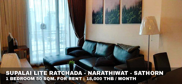 (เช่า) FOR RENT SUPALAI LITE RATCHADA - NARATHIWAT / 1 bedroom / 50 Sqm.**18,000**  รูปที่ 1