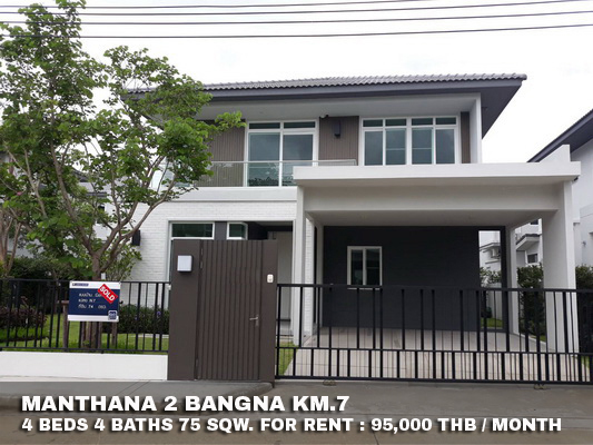 (เช่า) FOR RENT MANTHANA 2 BANGNA KM.7 / 4 beds 4 baths / 75 Sqw.**95,000** New House รูปที่ 1