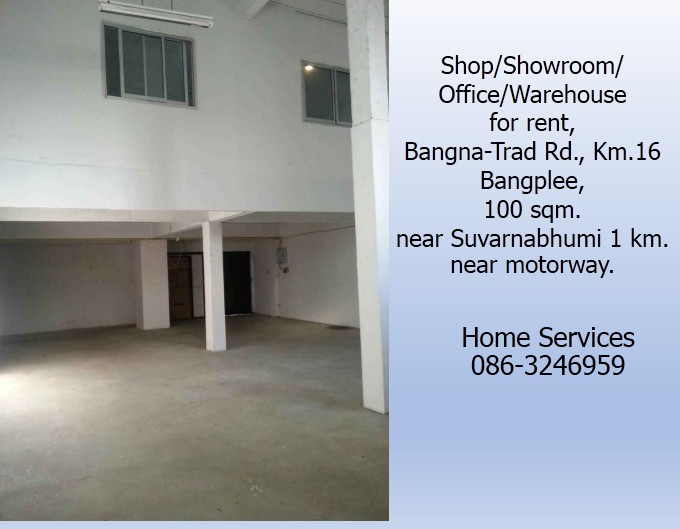 ให้เช่าร้านค้า/โชว์รูม/Office/โกดัง ถ.บางนา-ตราด กม.16 บางพลี, 100 ตรม. ใกล้สุวรรณภูมิ 1 กม.และใกล้มอเตอร์เวย์ รูปที่ 5