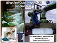 จำหน่าย Wrap Seal Repair Pipe Leak เทปซ่อมท่อ เทปซ่อมท่อฉุกเฉิน นำเข้าจากสิงคโปร์ ซ่อมท่อรั่วซึม ทนความร้อน ทนแรงดันได้ 450 PSI