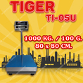 ตาชั่งดิจิตอล เครื่องชั่งดิจิตอล เครื่องชั่งตั้งพื้น 1000kg ความละเอียด 100g ยี่ห้อ Tiger รุ่น TI–05U แท่นชั่งขนาดฐาน 80x80cm มีช่อง USB สำหรับการบันทึกข้อมูลได้