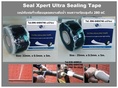ขายปลีกในราคาส่ง Seal Xpert Ultra Sealing Tape วัสดุซ่อมท่อแตกรั่วขณะมีน้ำใหลแรง พันท่อที่แตกเพื่อลดแรงดันของน้ำ สำหรับท่อที่ปิดน้ำไม่ได้ (โทร.096-6404746 มณีรัตน์)