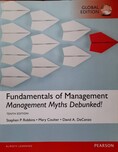 Fundamentals of Management: Management Myths Debunked!, Global Edition 