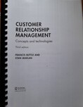 Customer Relationship Management: Concepts and Technologies, 3rd Edition  by Francis Buttle and Stan Maklan