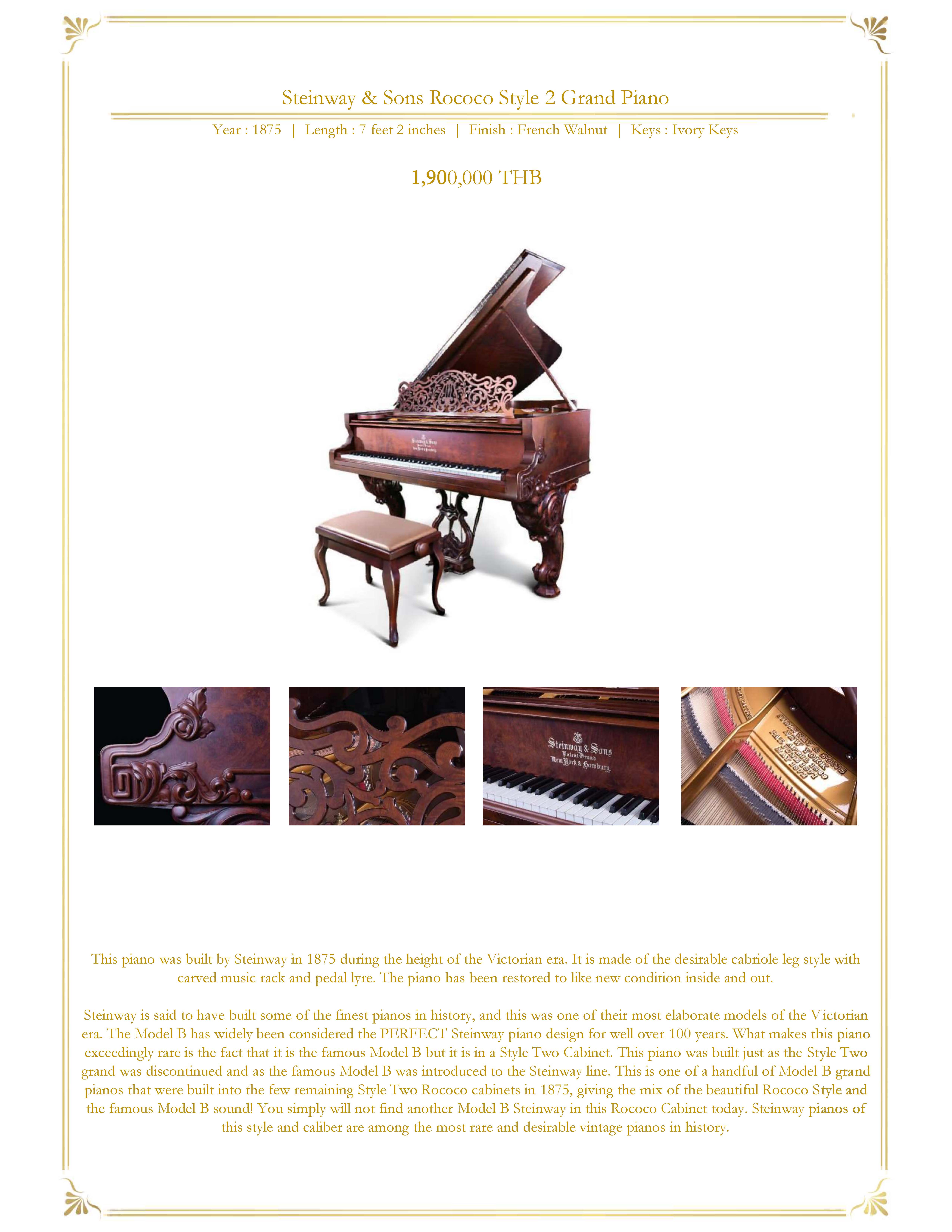 รูปภาพ Steinway & Sons Rococo Style 2 Grand Piano 1,900,000 THB Year : 1875 | Length : 7 feet 2 inches | Finish : French Walnut | Keys : Ivory Keys