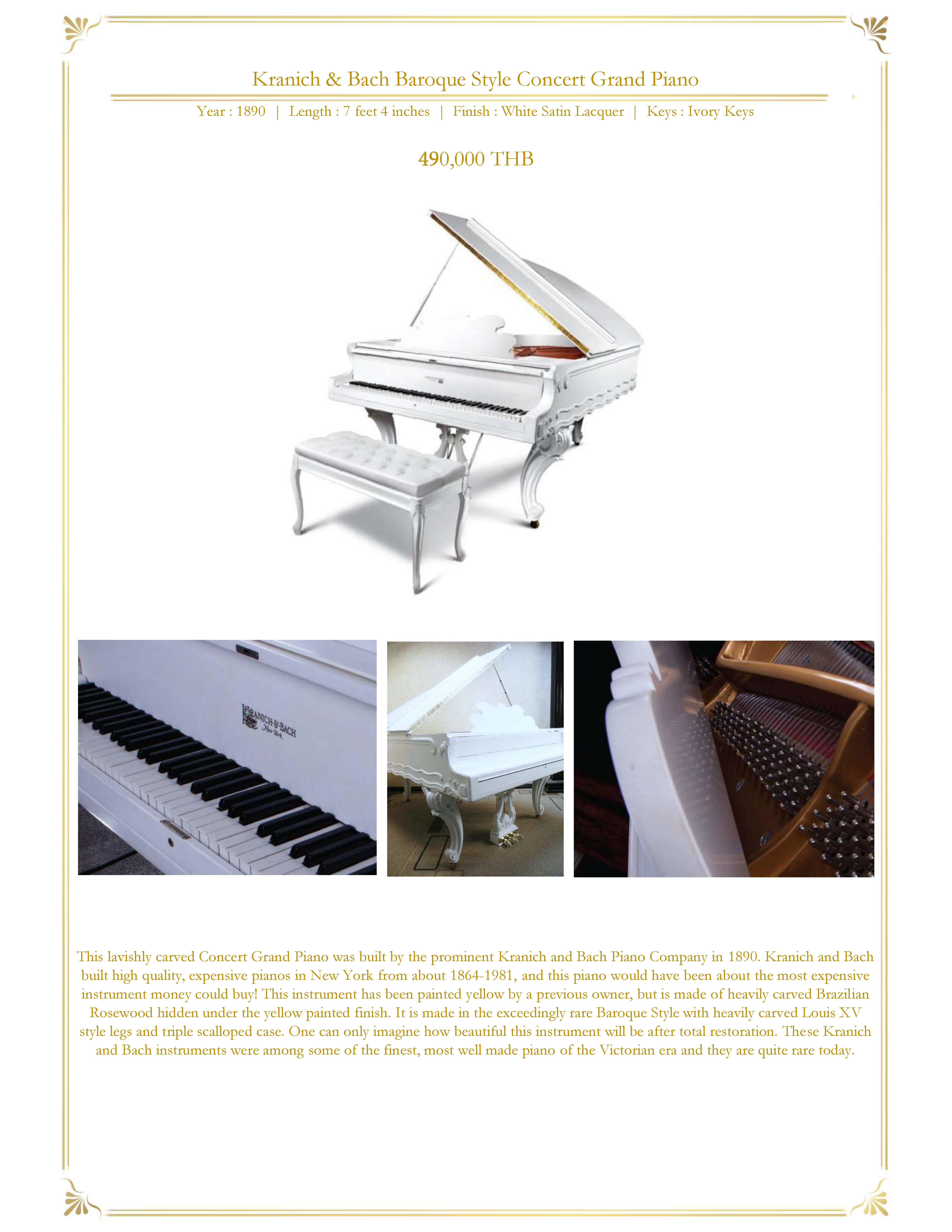 รูปภาพ Kranich & Bach Baroque Style Concert Grand Piano 490,000 THB Year : 1890 | Length : 7 feet 4 inches | Finish : White Satin Lacquer | Keys : Ivory Keys