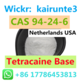 CAS 94-24-6 Tetracaine Base usa uk canada Netherlands free clear customs wickr: kairunte3