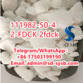 CAS; 111982-50-4 2-FDCK 2fdck	with best price	Reliable in quality