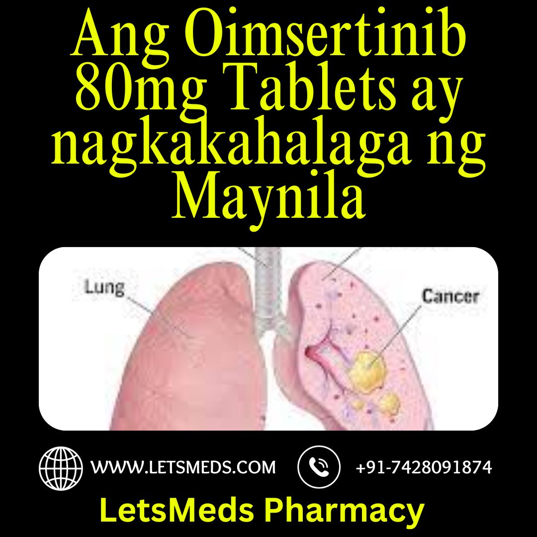 Buy Osimertinib 80mg Tablets Online Philippines Malaysia USA รูปที่ 1