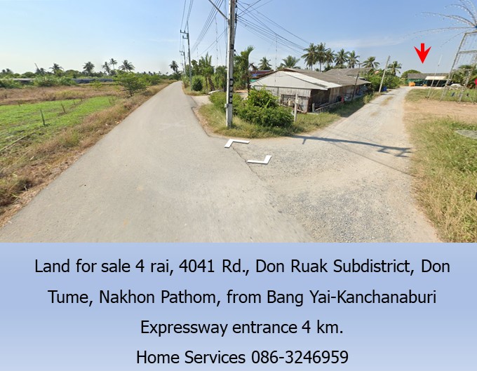 ขายที่ดิน 4 ไร่ ถ.นฐ 4041 ต.ดอนรวก ดอนตูม นครปฐม ห่างจุดขึ้นลงทางด่วนบางใหญ่-กาญจนบุรี ประมาณ 4 กม. รูปที่ 7