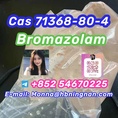 Cas 71368-80-4  Bromazolam