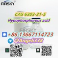 CAS 6303-21-5  Hypophosphorous acid Whatsapp/signal/telegram +8613667114723