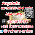 tele@rchemanisa Pregabalin CAS 148553-50-8 Lyrica in Stock Factory Supply