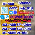 LOW price 6cl-ADB ADBB 4Cl-ADB 4fadba 5cladba 6cladbb