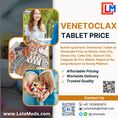 Buy Indian Venetoclax 100 mg Tablets Lowest Cost Philippines, Malaysia, Thailand