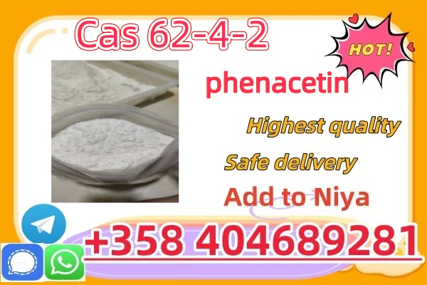 High Yield,cas 62-44-2 Best Price,cas 62-44-2 Hot Sale,cas 62-44-2 In Stock   รูปที่ 1