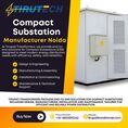 Top Compact Substation Manufacturers in Delhi, Noida, Faridabad